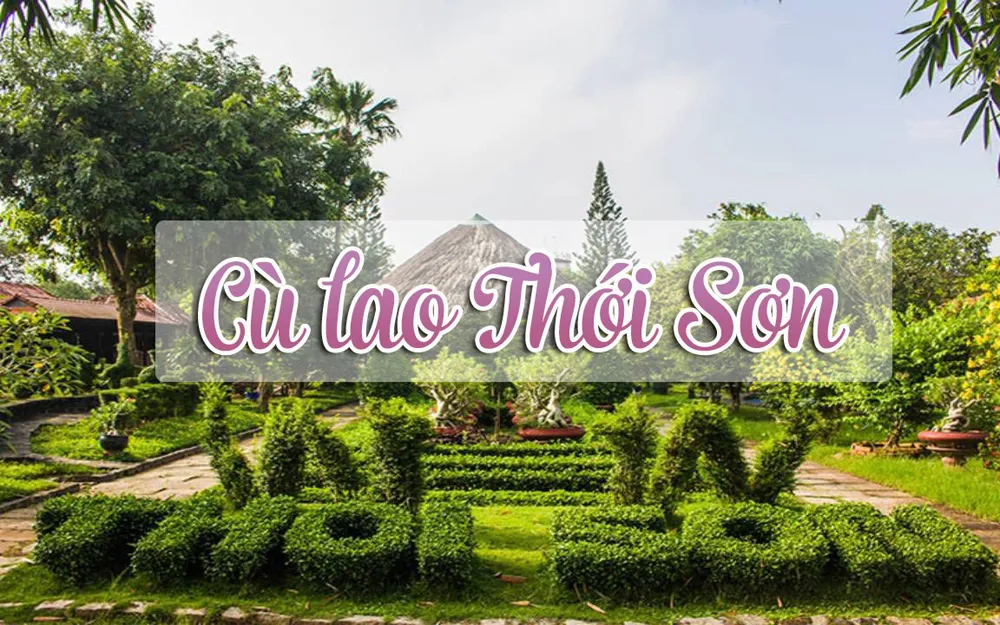 Khu du lịch Cù Lao Thới Sơn